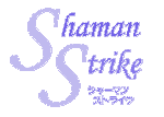 Shaman Strike